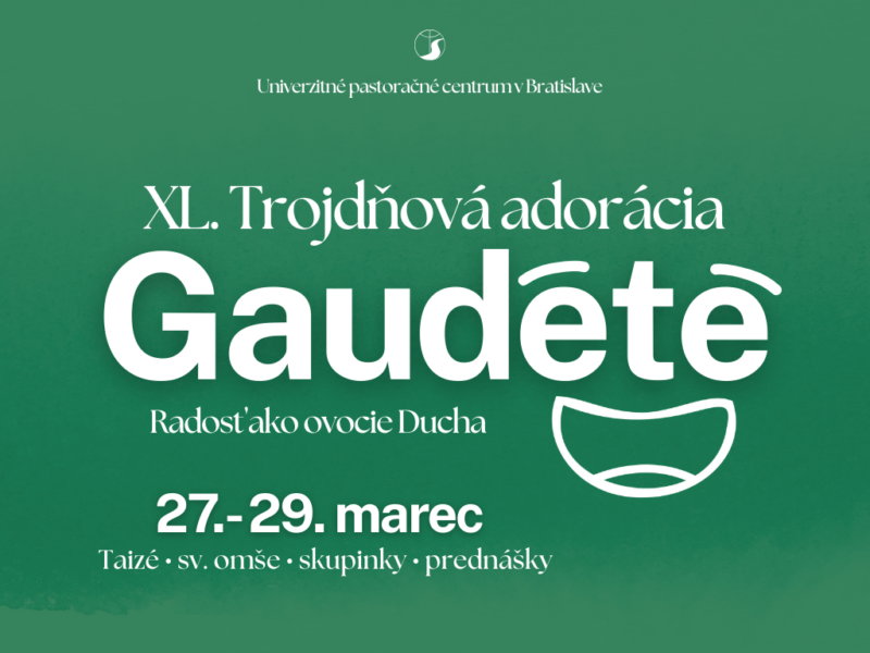40. 3DA Gaudete – radosť ako ovocie Ducha